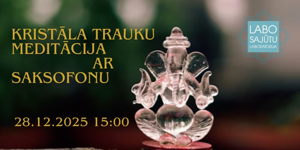 Kristāla trauku meditācija ar saksofonu