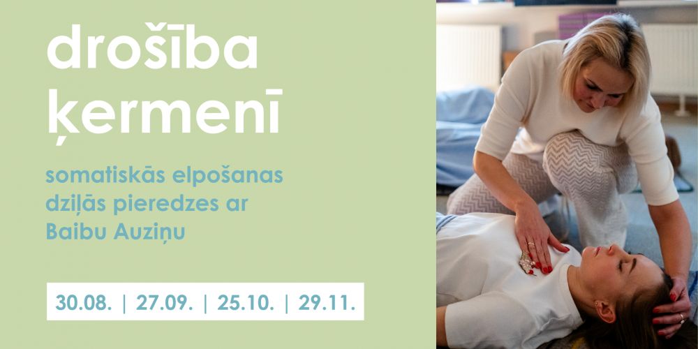 DROŠĪBA ĶERMENĪ | Somatiskās elpošanas dziļā pieredze